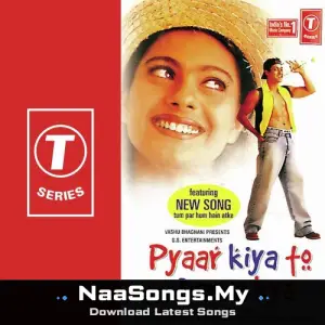 Pyaar Kiya To Darna Kya