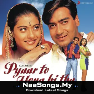 Pyaar To Hona Hi Tha