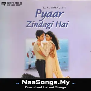 Pyaar Zindagi Hai (Original Motion Picture Soundtrack) mp3 download