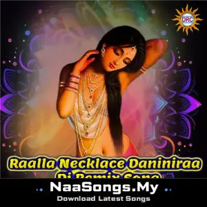 Raalla Necklace Daniniraa (DJ Remix Song)