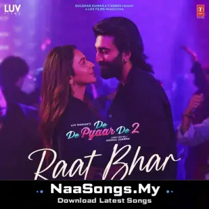 Raat Bhar (From "De De Pyaar De 2")