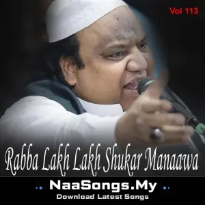 Rabba Lakh Lakh Shukar Manaawa Vol 113