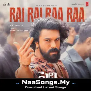 Rai Rai Raa Raa (From "Peddi") - Telugu