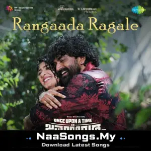 Rangaada Ragale (From "Once Upon A Time In Jamaaligudda") mp3 download