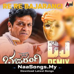 Re Re Bajarangi (DJ Remix)
