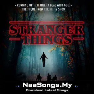 Running Up The Hill (A Deal With God) [From "Stranger Things"]