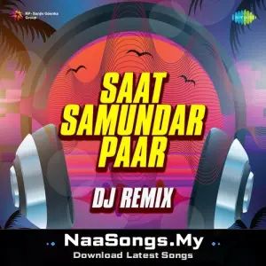Saat Samundar Paar - Dj Remix