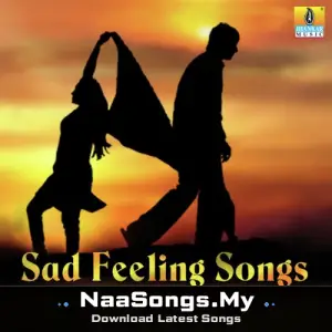Sad Feeling Songs