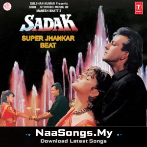 Sadak: Super Jhankar Beat