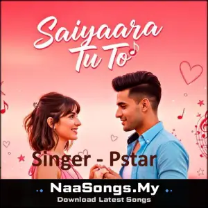 Saiyaara Tu To