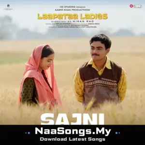 Sajni (From "Laapataa Ladies")