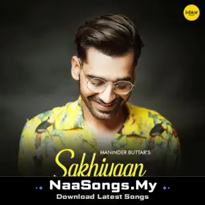 Sakhiyaan (Lo Fi)
