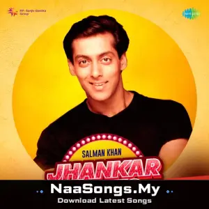Salman Khan -Jhankar Beats
