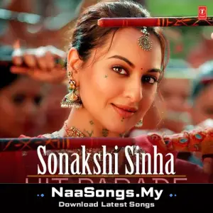 Sonakshi Sinha Hit Parade