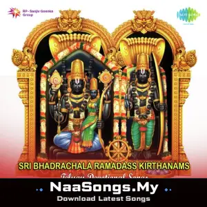 Sri Bhadrachala Ramadas Keerthanams - Telugu Devotional Songs