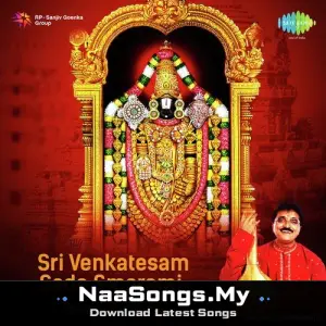 Sri Venkatesam Sada Smarami Bhajans mp3 download