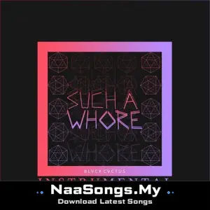 Such a Whore (Instrumental)