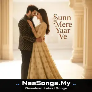 Sunn Mere Yaar Ve