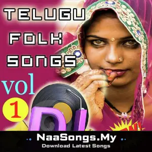 Telugu Folk Dj Songs  Vol 1 mp3 download