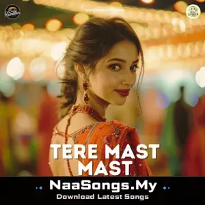 Tere Mast Mast Do Nain mp3 download