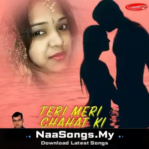 Teri Meri Chahat Ki mp3 download