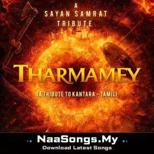 Tharmamey (A tribute to Kantara - Tamil)