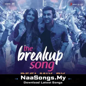 The Breakup Song (Desi Mix By Panjabi Hit Squad) [From "Ae Dil Hai Mushkil"]