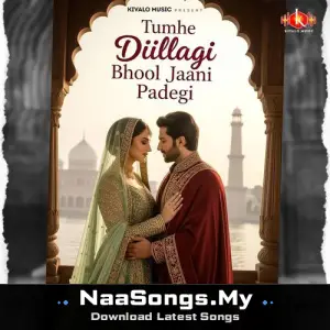 Tumhe Dillagi bhool jaani padegi