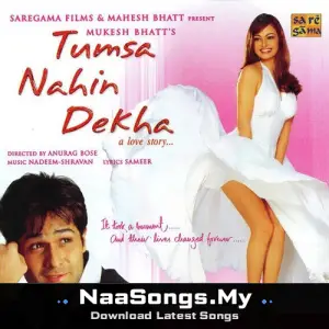 Tumsa Nahin Dekha - A Love Story