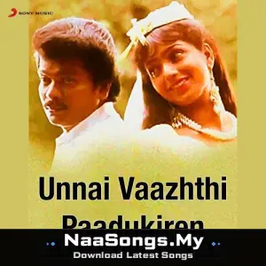 Unnai Vaazhthi Paadukiren