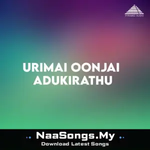 Urimai Oonjaladugiradhu mp3 download