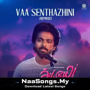 Vaa Senthaazhini (Reprise) (From "Adiyae")