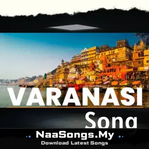 Varanasi Song