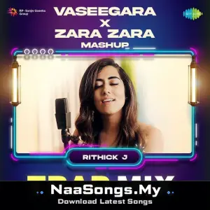 Vaseegara X Zara Zara Mashup - Trap Mix