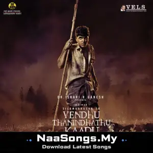 Vendhu Thanindhathu Kaadu (Original Motion Picture Soundtrack)