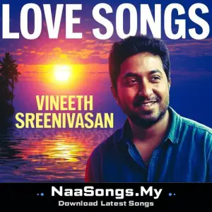 Vineeth Sreenivasan Love Songs