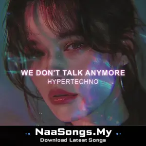 We Don't Talk Anymore