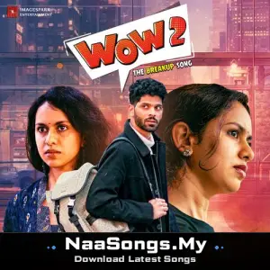 Wow 2 - The breakup song