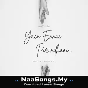 Yaen Ennai Pirindhaai (Instrumental - Violin) mp3 download