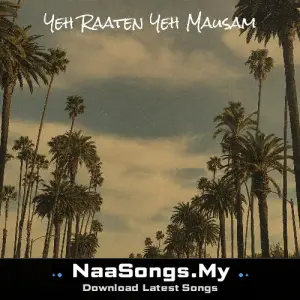Yeh Raaten Yeh Mausam