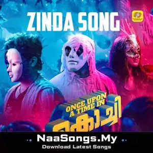 ZINDA SONG (From "Once Upon A Time In Kochi")